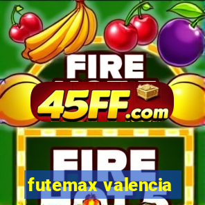 futemax valencia